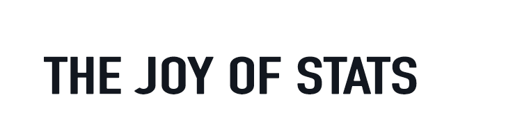 The Joy of Stats The Joy of Stats